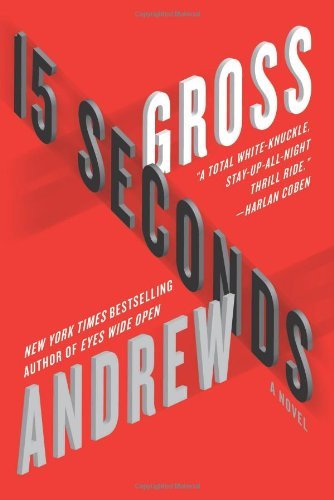 Andrew Gross/15 Seconds